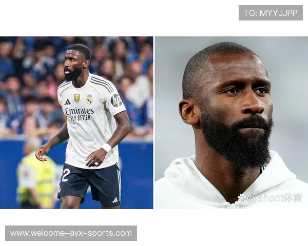 吕迪格左腿伤势严重，预计缺席三个月，马夏尔转投蒙特雷，吕迪格集锦